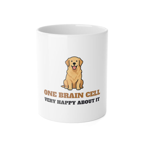 One Brain Cell, Very Happy About It Golden Retriever Mug | Golden Retriever Gift