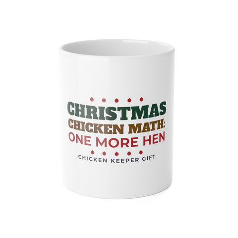 Christmas Chicken Math One More Hen mug, funny chicken keeper gift, front view
