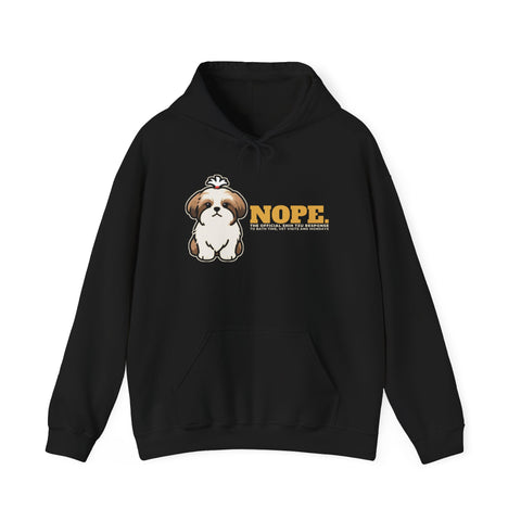 Nope. Funny Shih Tzu Hoodie | Shih Tzu Lover Gift