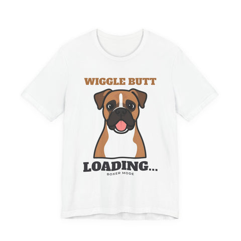 Wiggle Butt Loading Boxer Tee | Boxer Gift