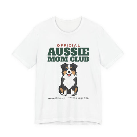 Official Australian Shepherd Mom Club Tee | Australian Shepherd Mom Gift