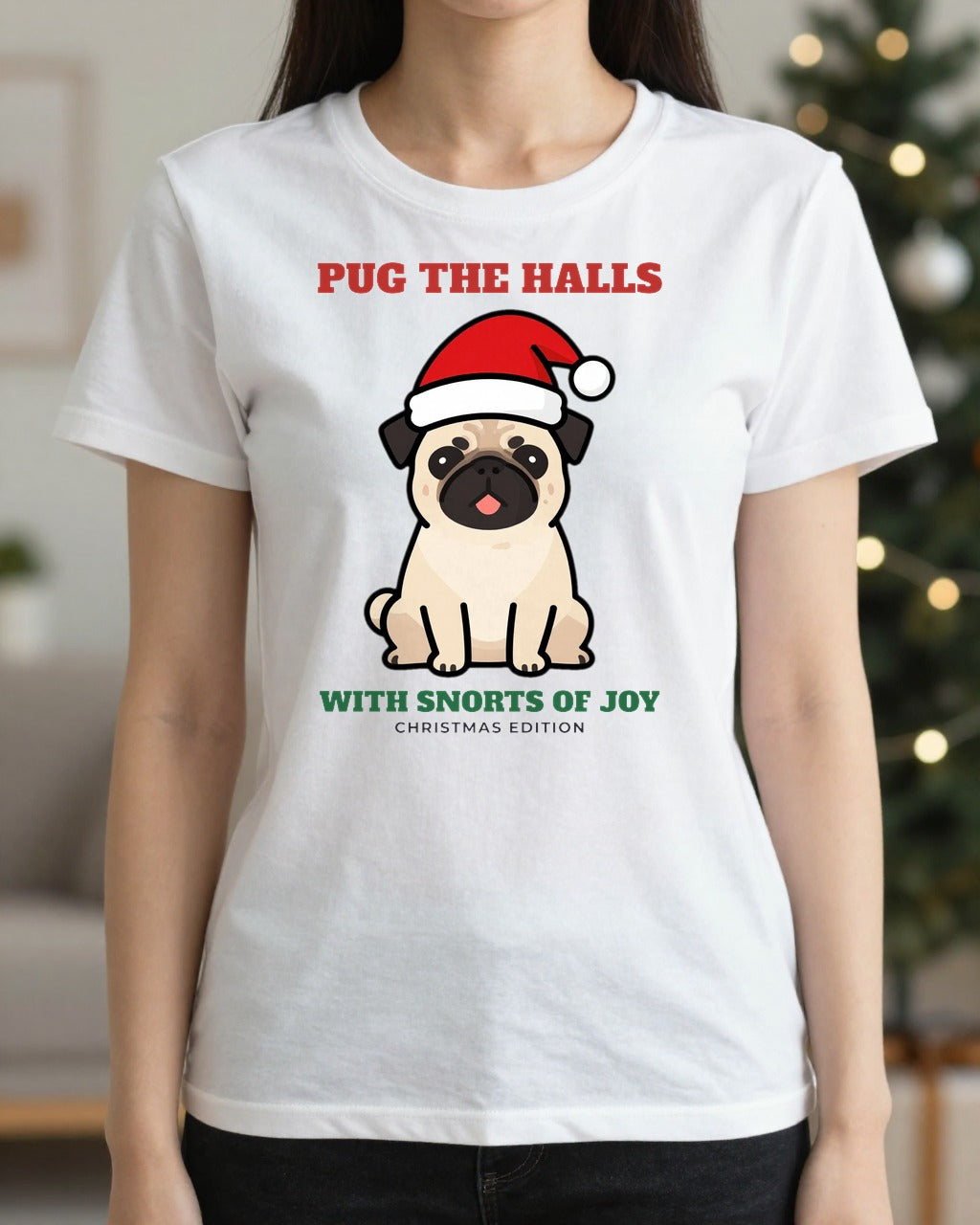Pug the Halls With Snorts of Joy Christmas tee for pug lovers