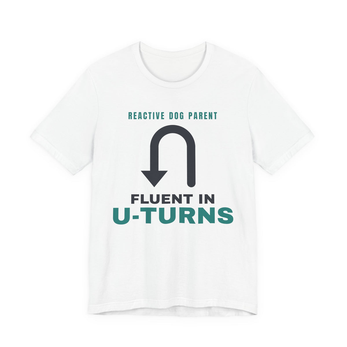 Reactive Dog Shirt - Fluent in U-Turns Tee - original t-shirt design by Pastime Goods