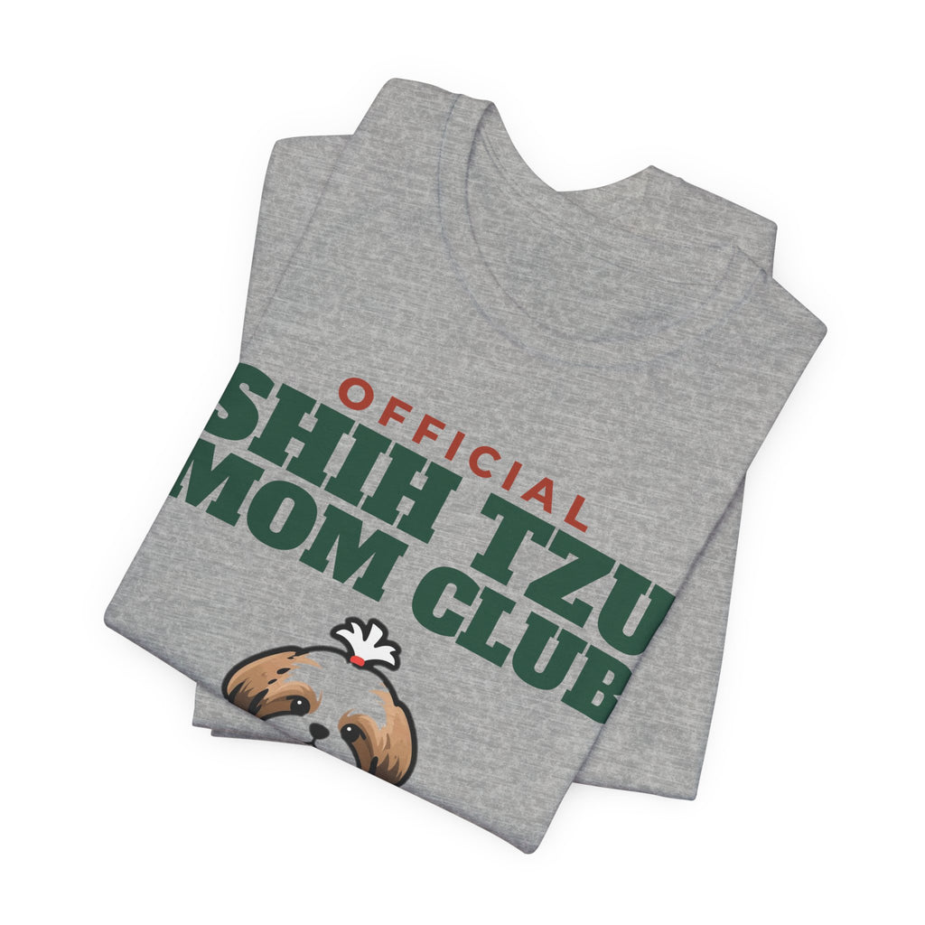 Official Shih Tzu Mom Club Tee | Shih Tzu Mom Gift