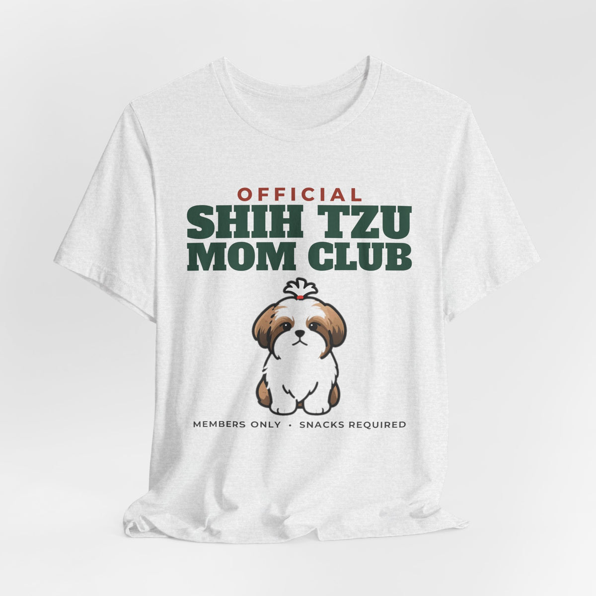 Official Shih Tzu Mom Club Tee | Shih Tzu Mom Gift
