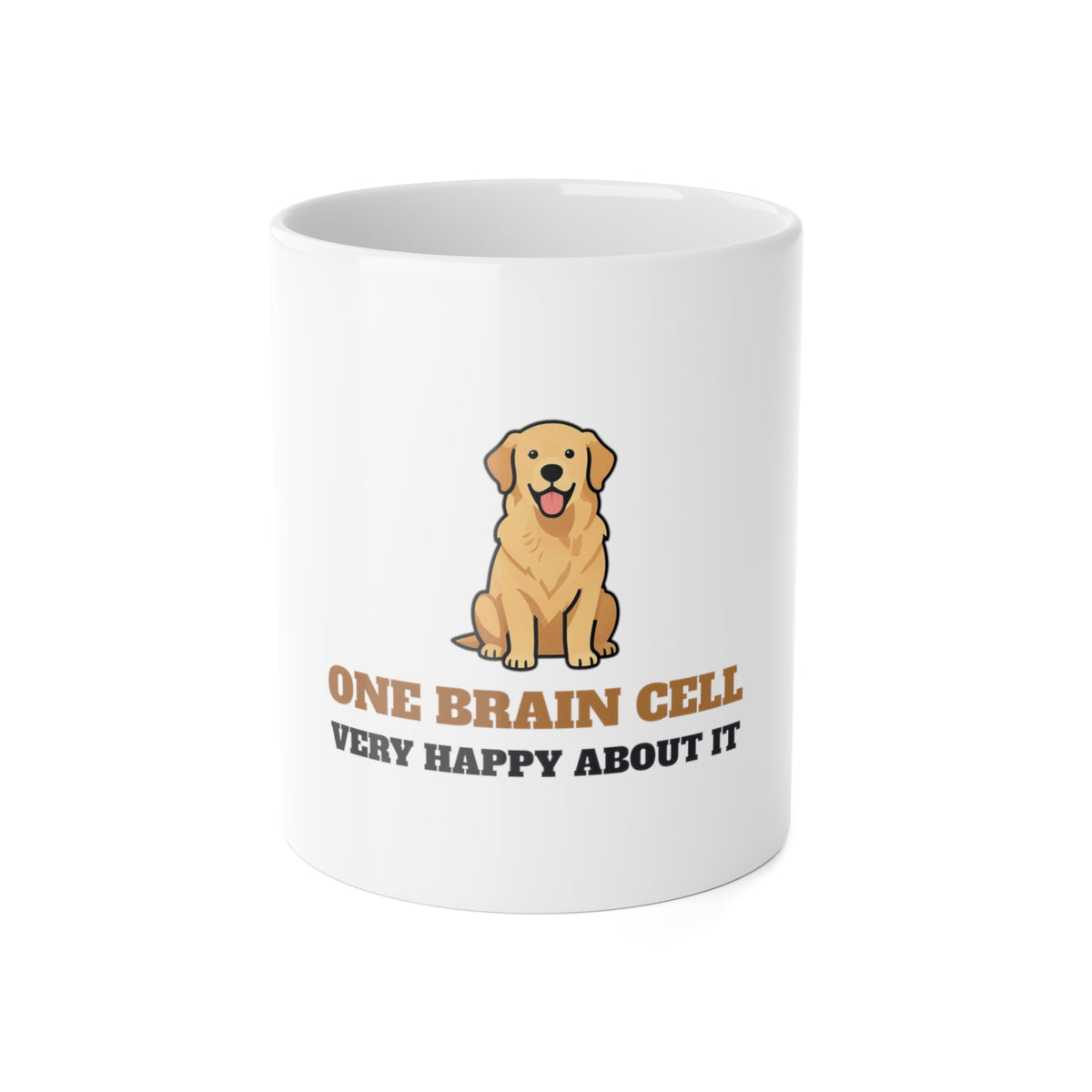 One Brain Cell, Very Happy About It Golden Retriever Mug | Golden Retriever Gift