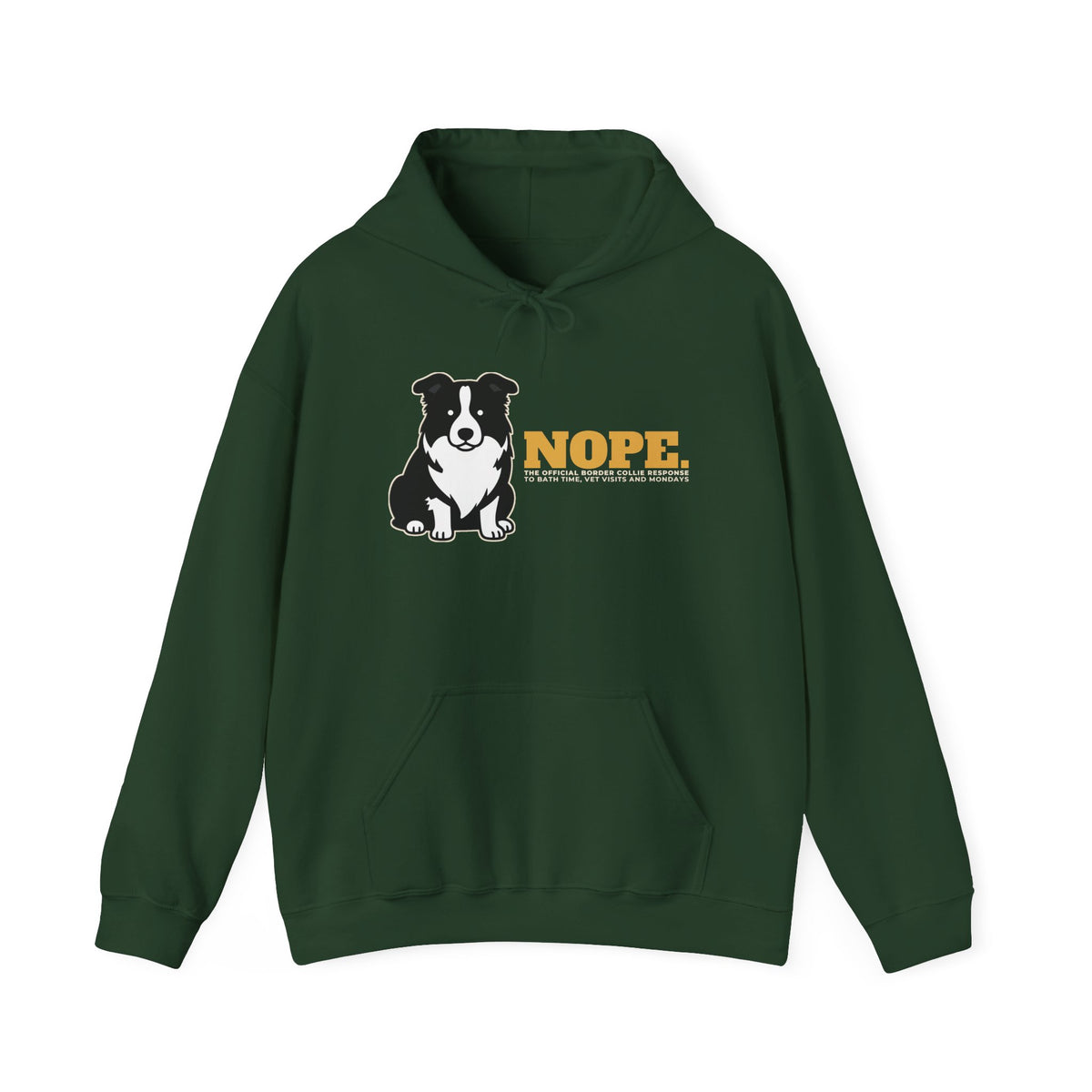 Nope. Funny Border Collie Hoodie | Border Collie Lover Gift