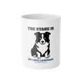 The Stare Is My Love Language Border Collie Mug | Border Collie Gift