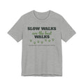 Old Dog Shirt with the Slow Walks Are the Best Walks design in athletic heather