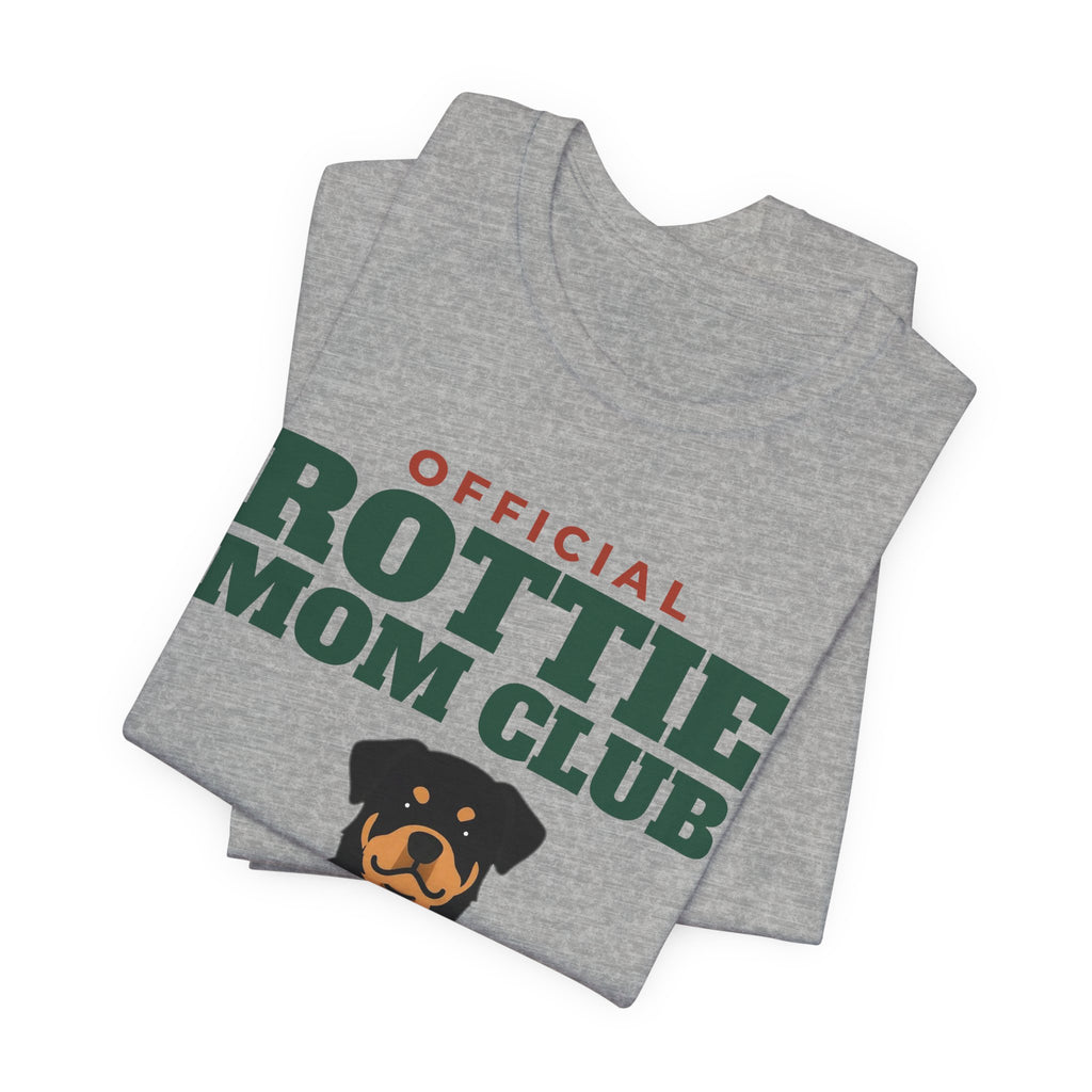 Official Rottweiler Mom Club Tee | Rottweiler Mom Gift