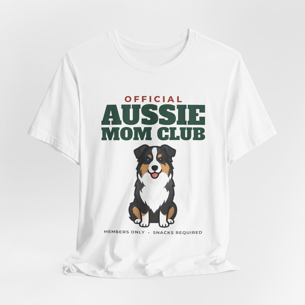 Official Australian Shepherd Mom Club Tee | Australian Shepherd Mom Gift