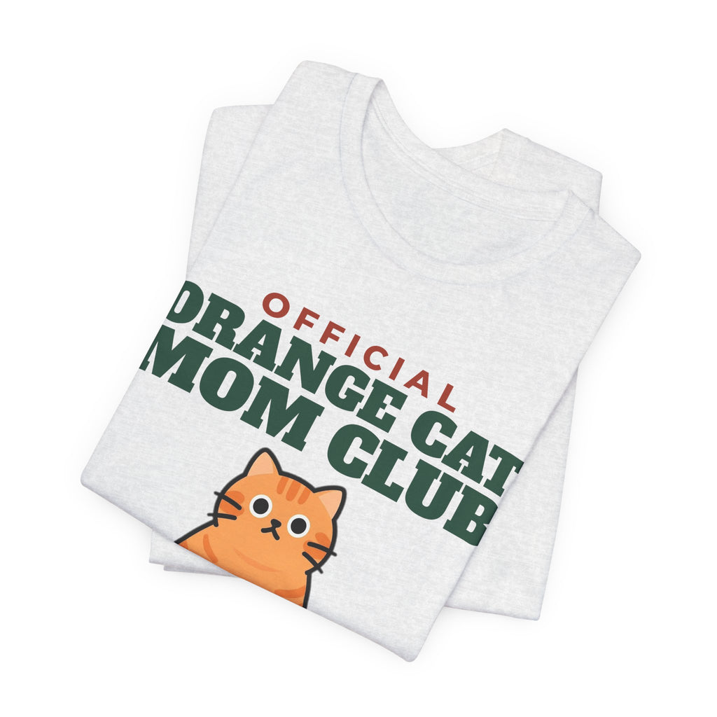 Official Orange Cat Mom Club Tee | Orange Cat Mom Gift