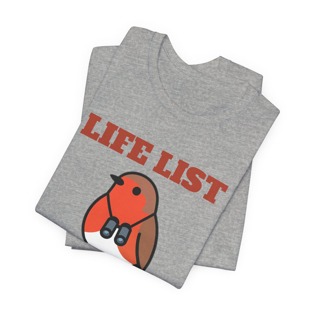 Birdwatching Shirt - Life List Goals Tee | Bird Watcher Gift