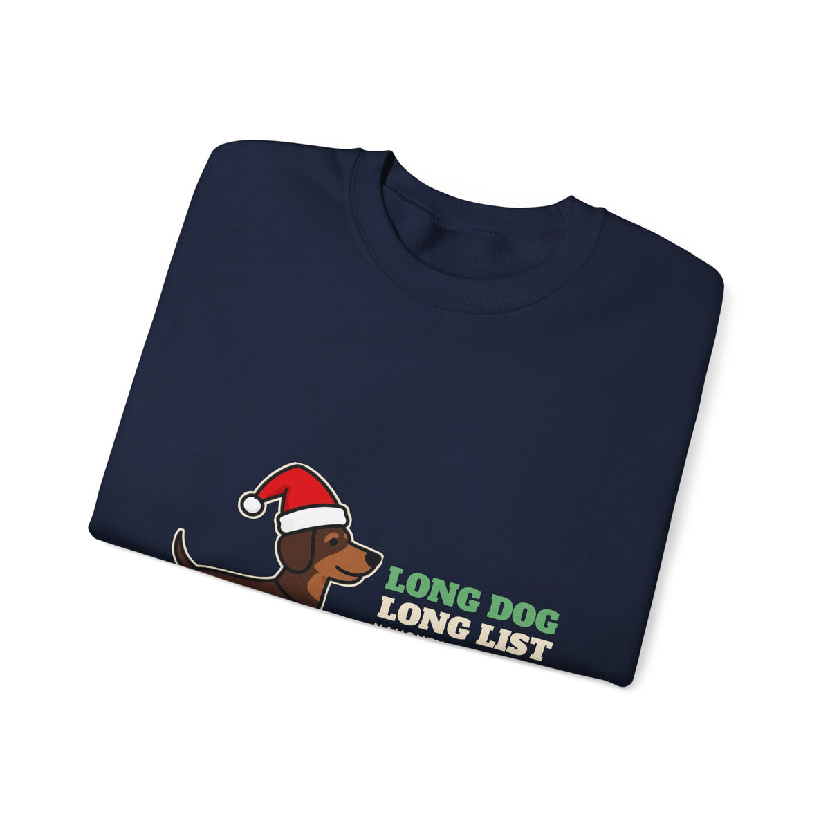 Long Dog, Long List Dachshund Christmas Crewneck Sweatshirt | Dachshund Gift