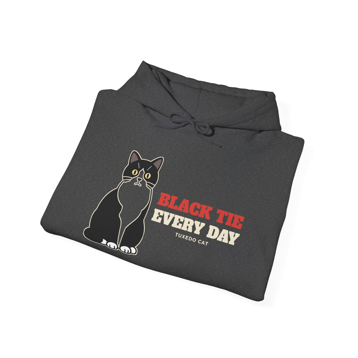 Black Tie Every Day Tuxedo Cat Hoodie | Tuxedo Cat Gift