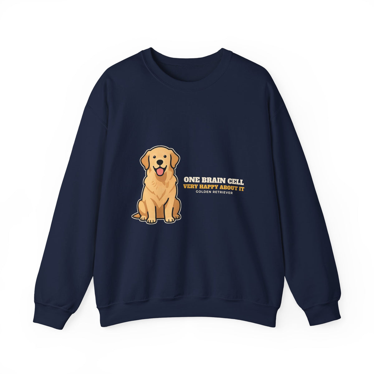One Brain Cell, Very Happy About It Golden Retriever Crewneck Sweatshirt | Golden Retriever Gift