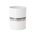 Family Christmas 2026 Pet Parent Squad Mug