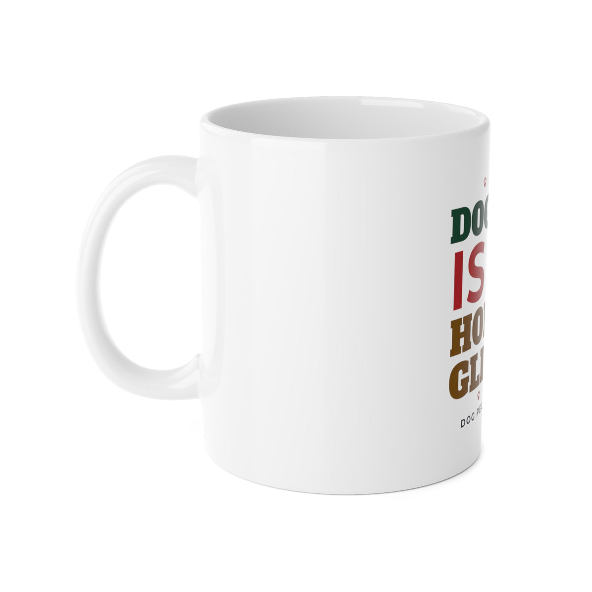 Dog Hair Is My Holiday Glitter Christmas mug, funny dog mom gift