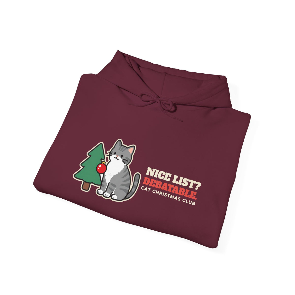 Nice List? Debatable Cat Christmas Hoodie