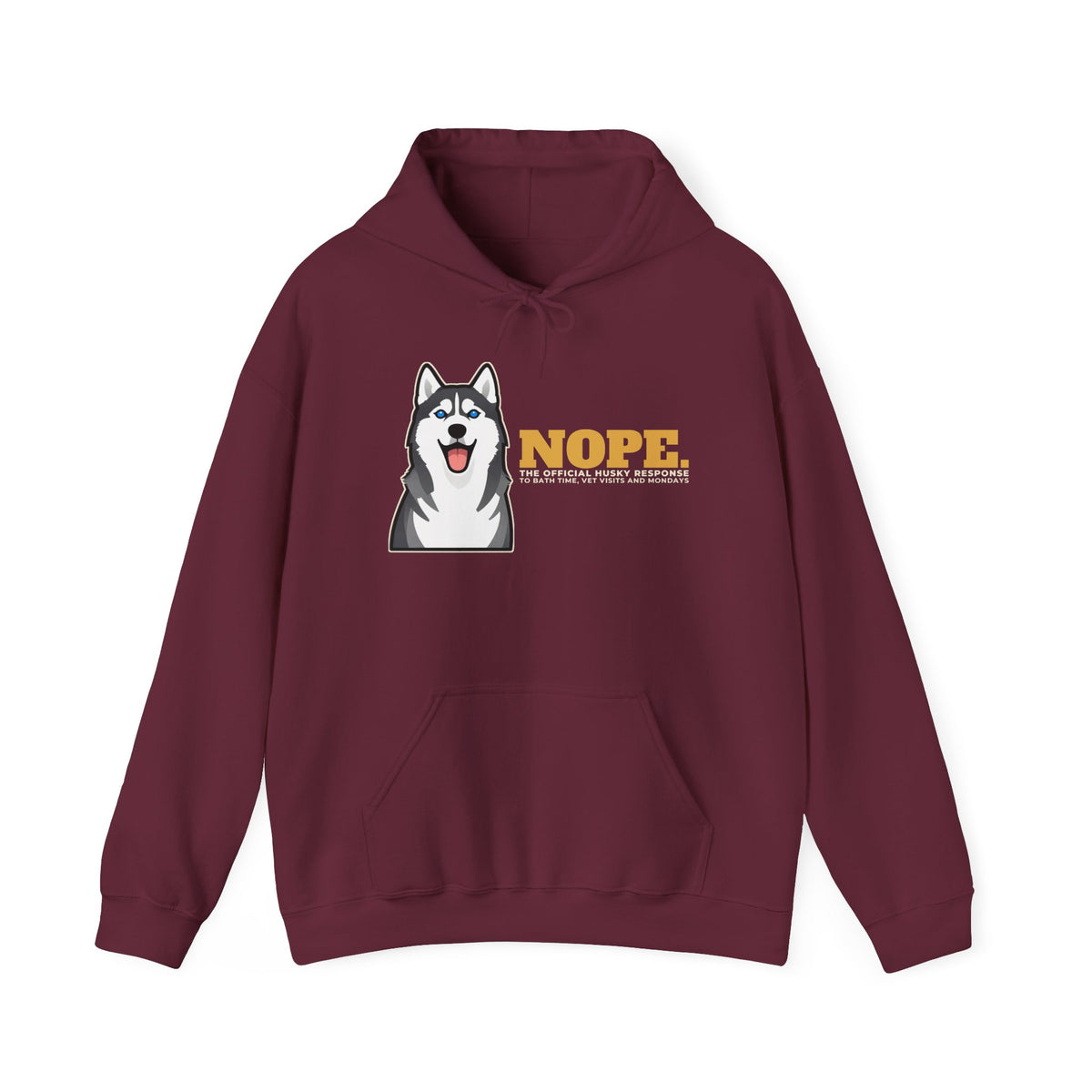 Nope. Funny Husky Hoodie | Husky Lover Gift