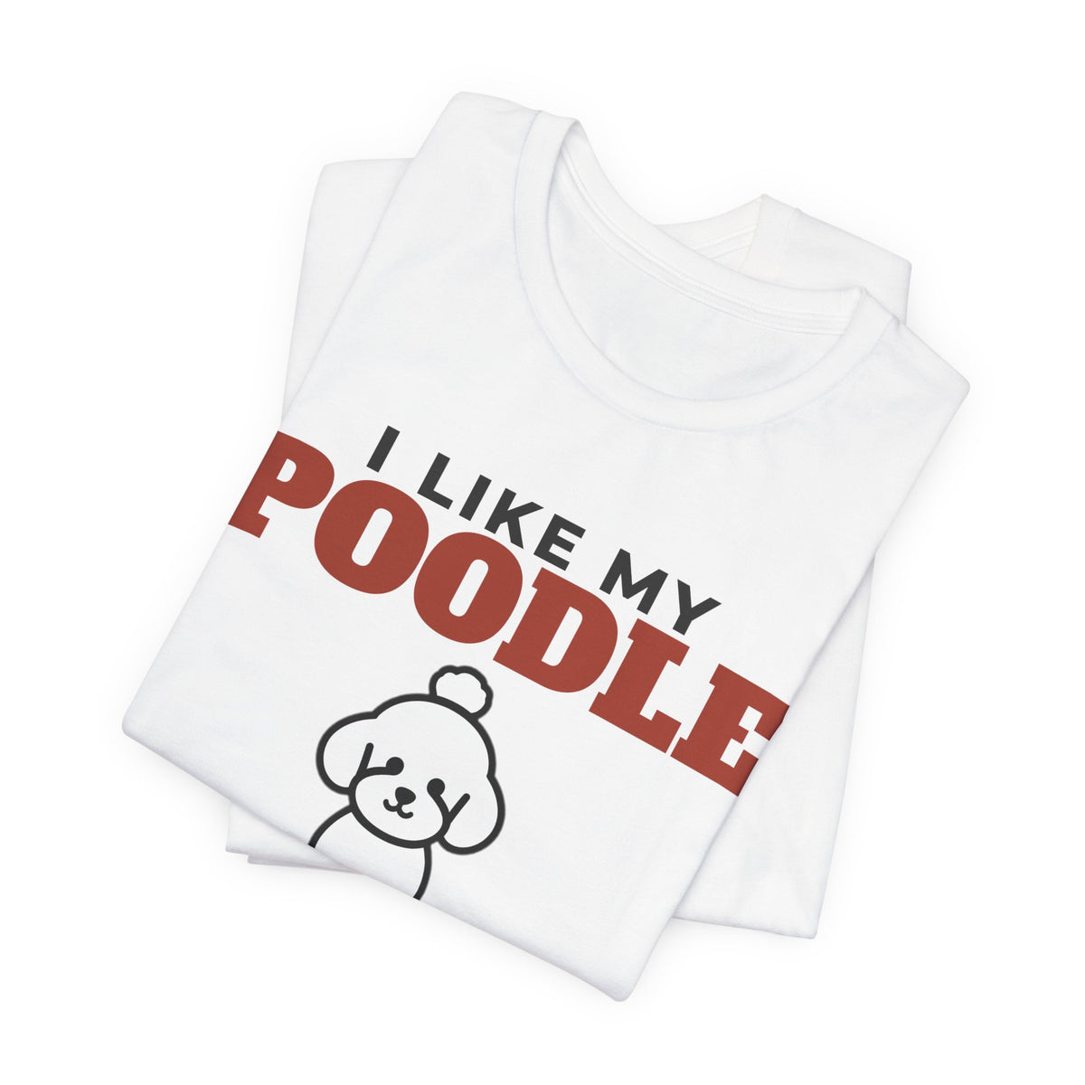I Like My Poodle, Cold Beer and Maybe 3 People Tee | Funny Poodle Dad Gift