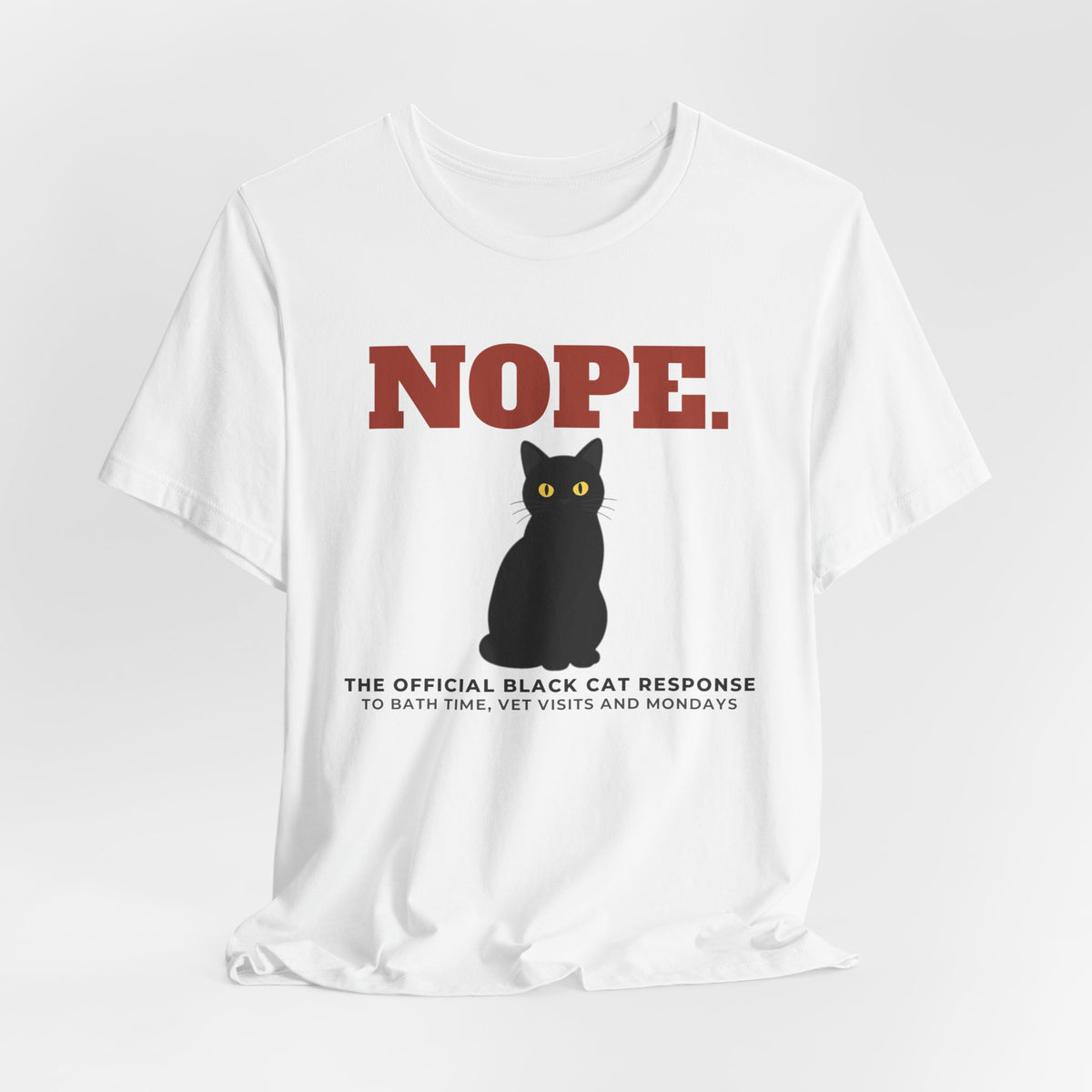 Nope. Funny Black Cat Tee | Black Cat Lover Gift