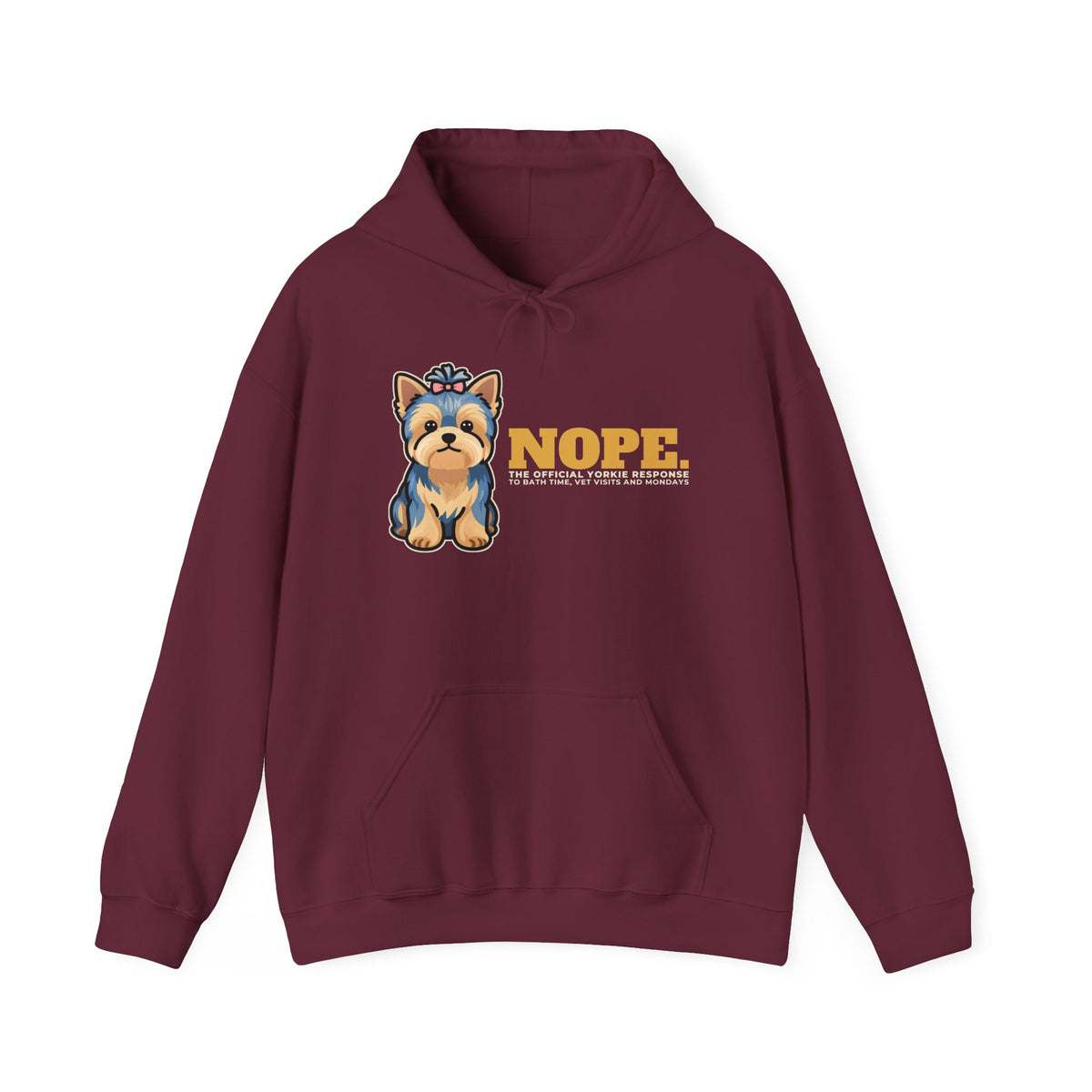 Nope. Funny Yorkie Hoodie | Yorkie Lover Gift