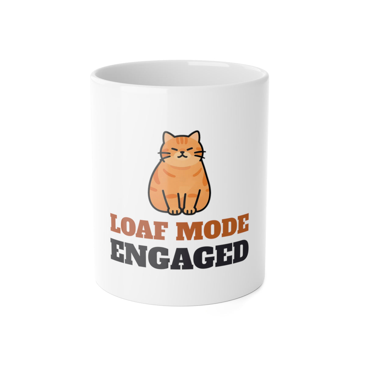Cat Loaf Mug - Loaf Mode Engaged Coffee Cup | Cat Lover Gift