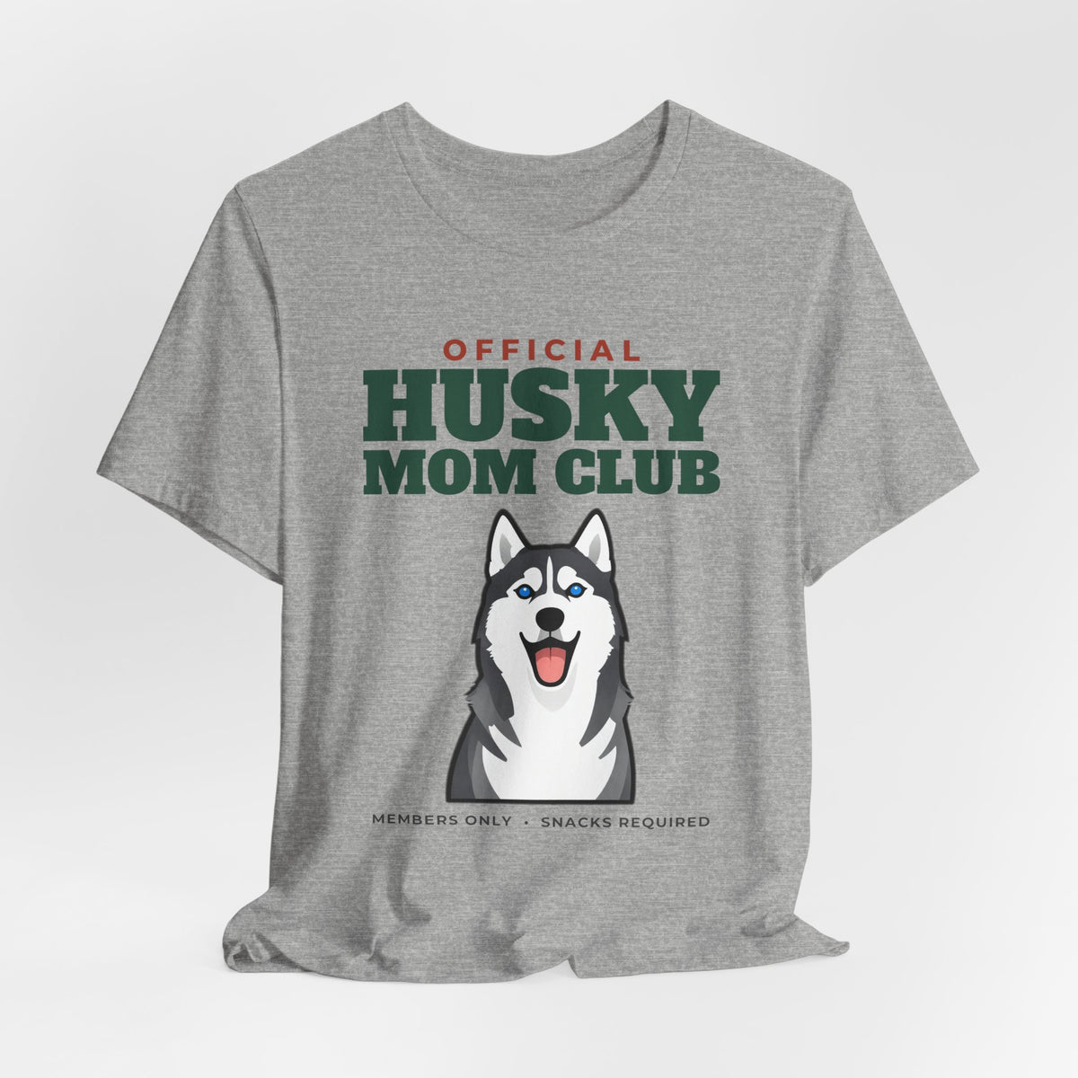 Official Husky Mom Club Tee | Husky Mom Gift