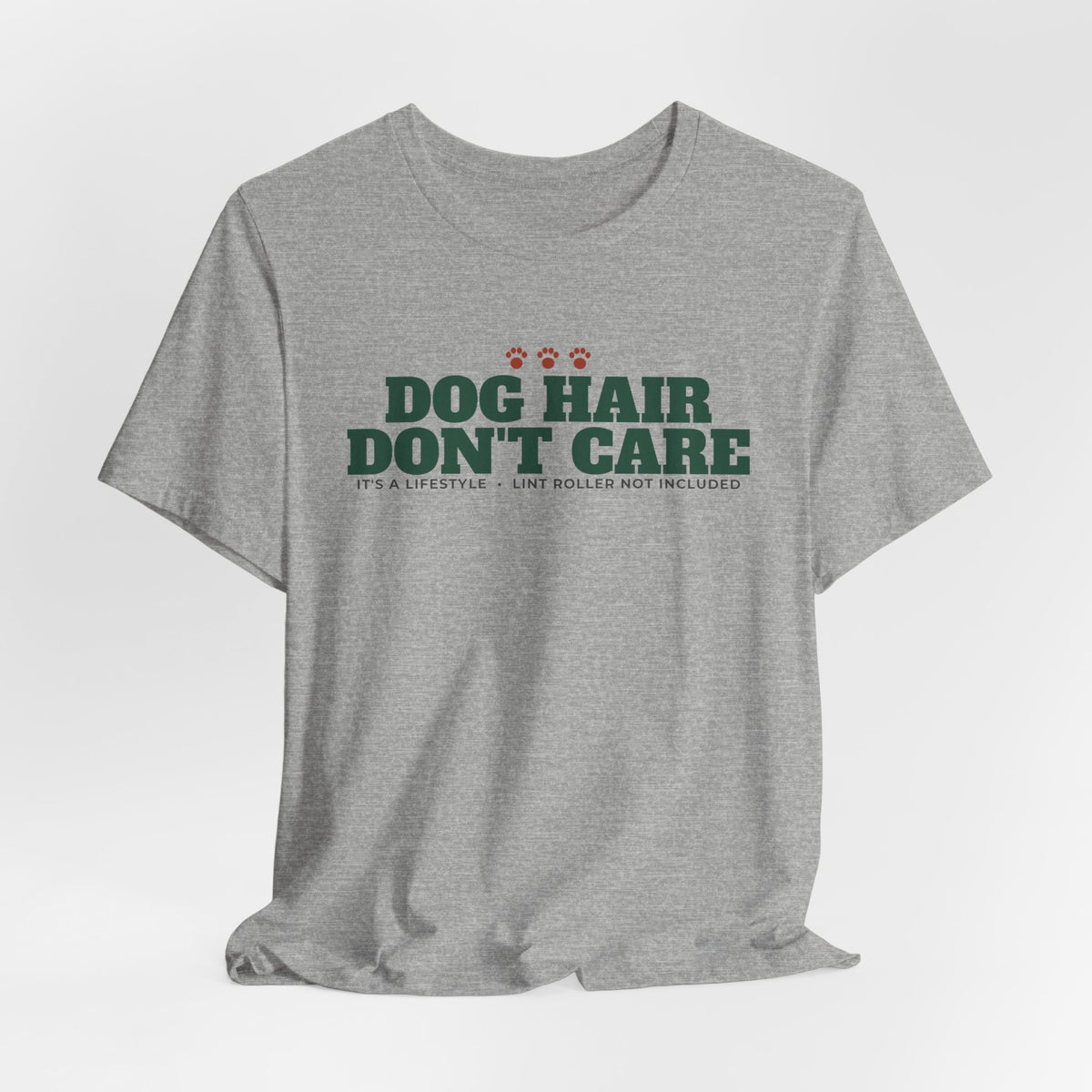 Dog Hair, Don't Care Tee | Funny Dog Mom Gift