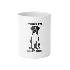 I Think I'm a Lap Dog Great Dane Mug | Great Dane Gift
