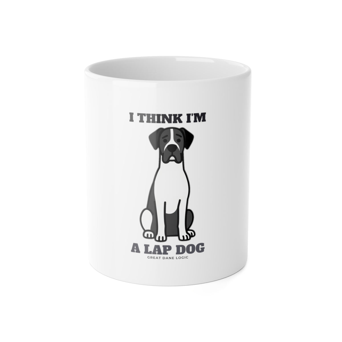 I Think I'm a Lap Dog Great Dane Mug | Great Dane Gift