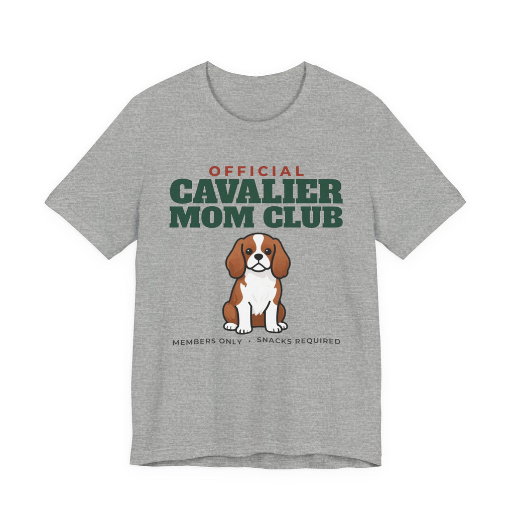 Official Cavalier King Charles Mom Club Tee | Cavalier King Charles Mom Gift