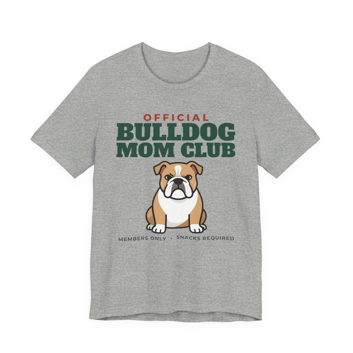 Official Bulldog Mom Club Tee | Bulldog Mom Gift