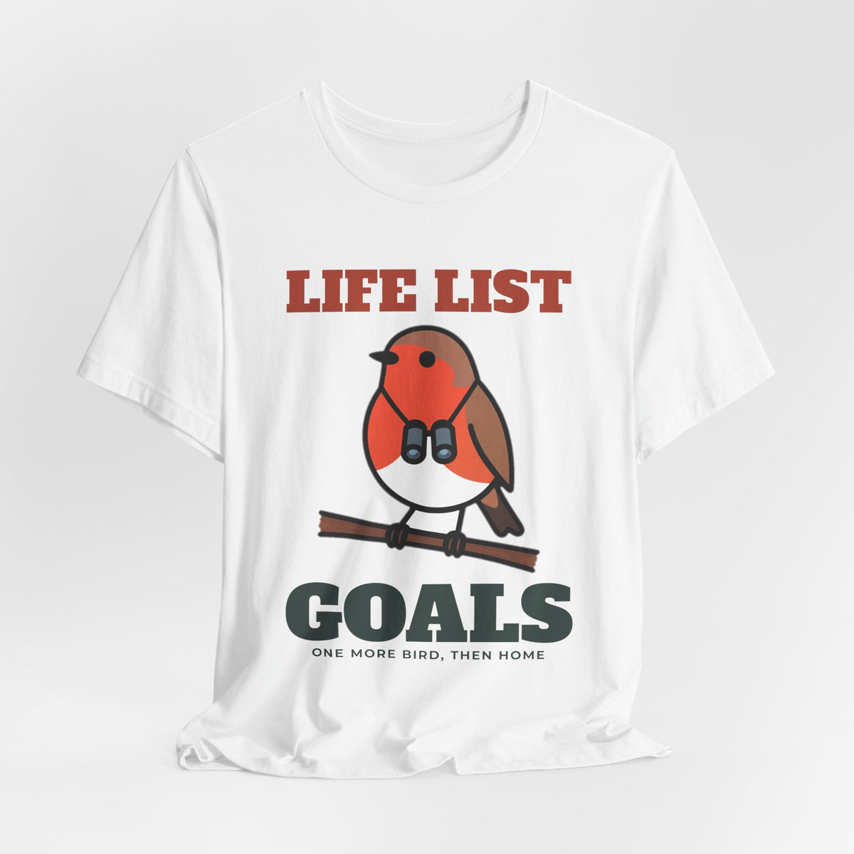 Birdwatching Shirt - Life List Goals Tee | Bird Watcher Gift