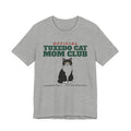 Official Tuxedo Cat Mom Club Tee | Tuxedo Cat Mom Gift