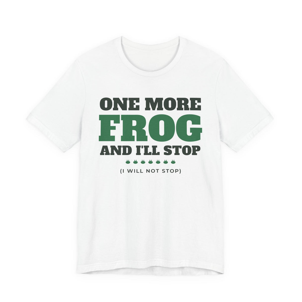 Funny Frog Shirt - One More Frog and I'll Stop Tee - original t-shirt design by Pastime Goods