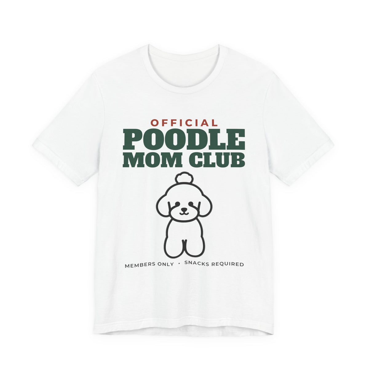 Official Poodle Mom Club Tee | Poodle Mom Gift