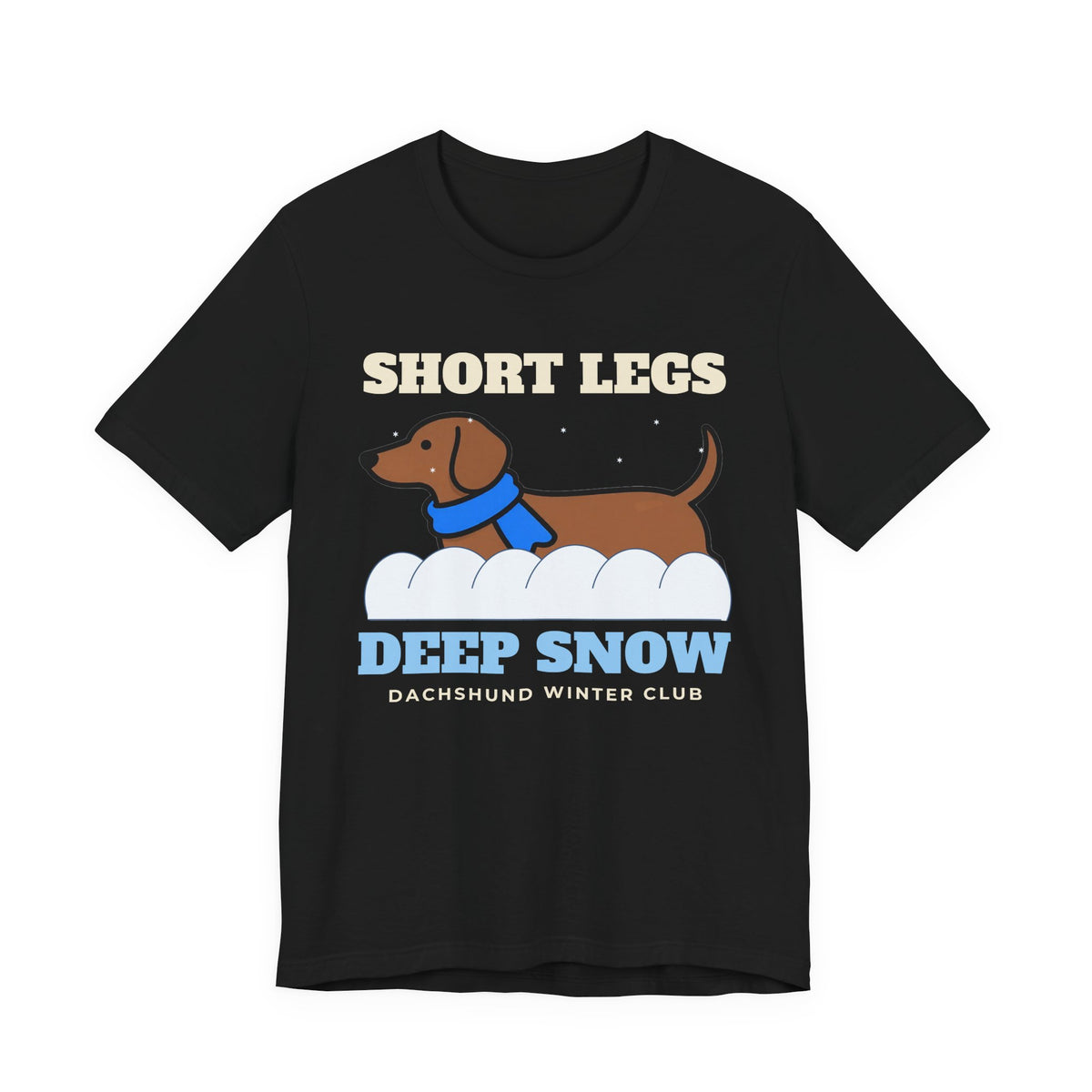Dachshund Christmas Shirt - Short Legs, Deep Snow Tee - original t-shirt design by Pastime Goods