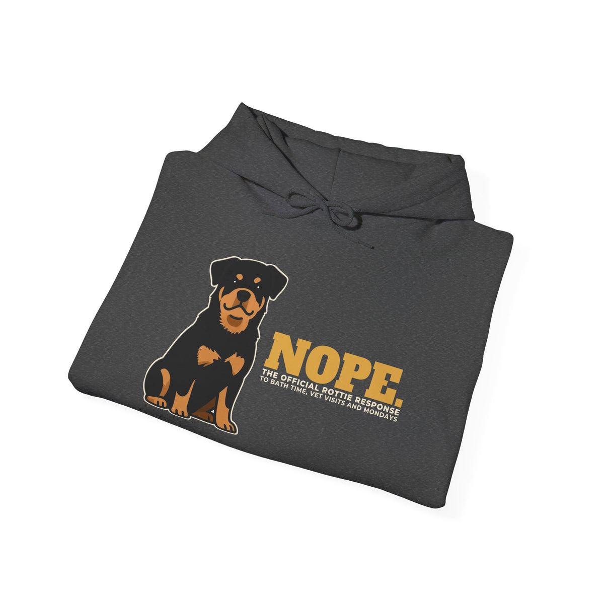 Nope. Funny Rottweiler Hoodie | Rottweiler Lover Gift