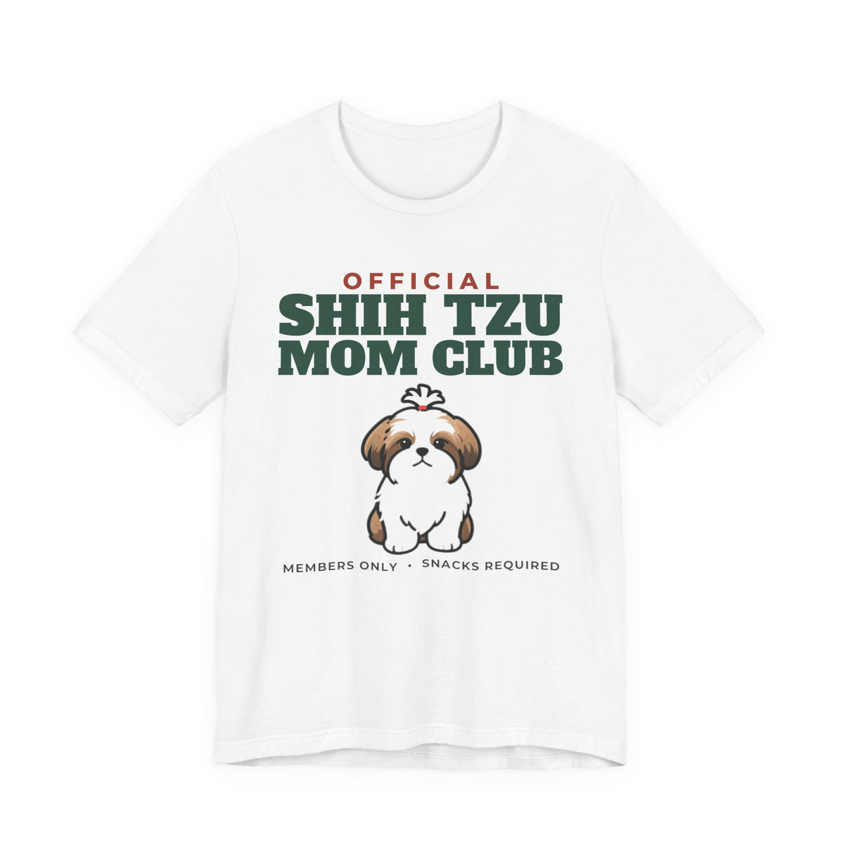 Official Shih Tzu Mom Club Tee | Shih Tzu Mom Gift