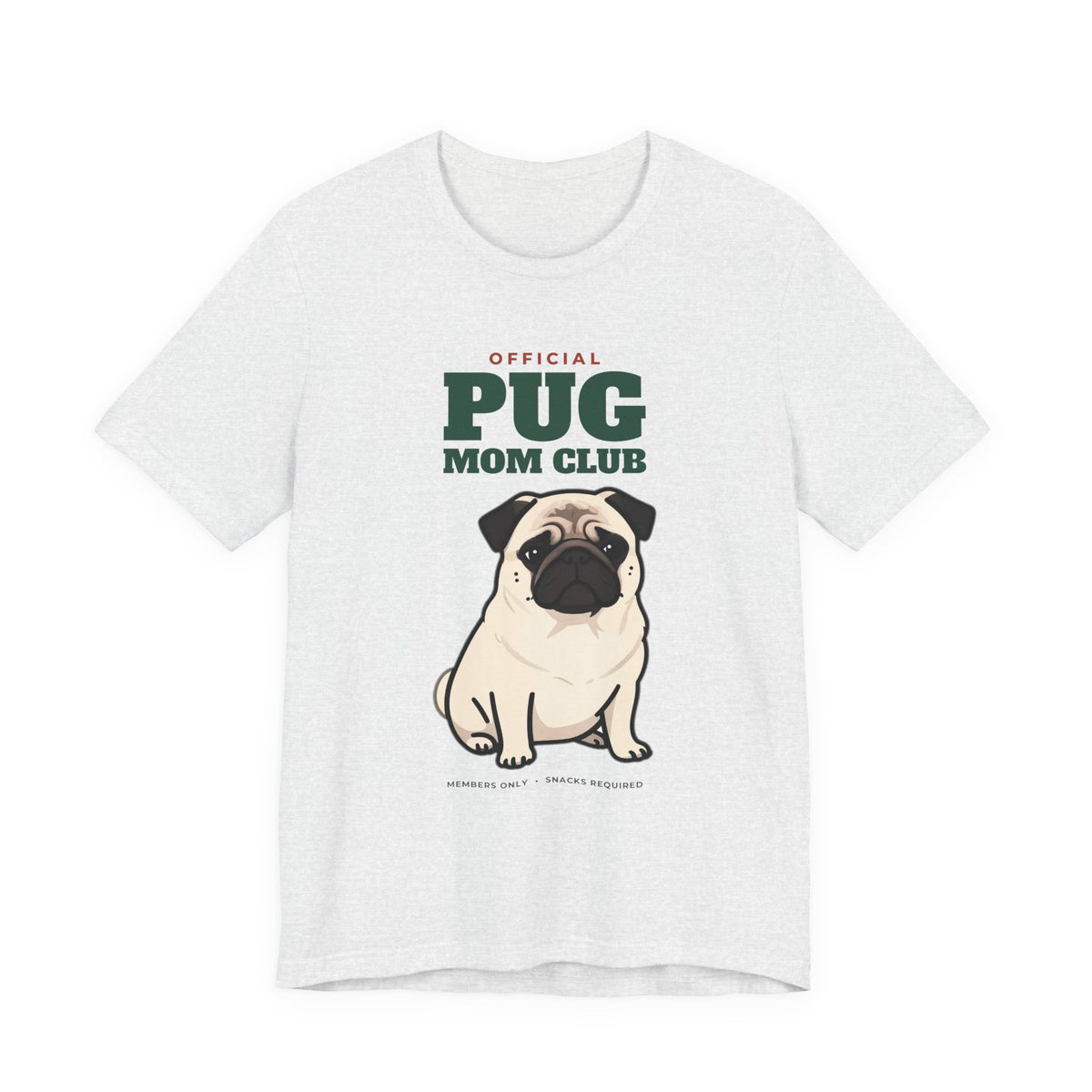 Official Pug Mom Club Tee | Pug Mom Gift