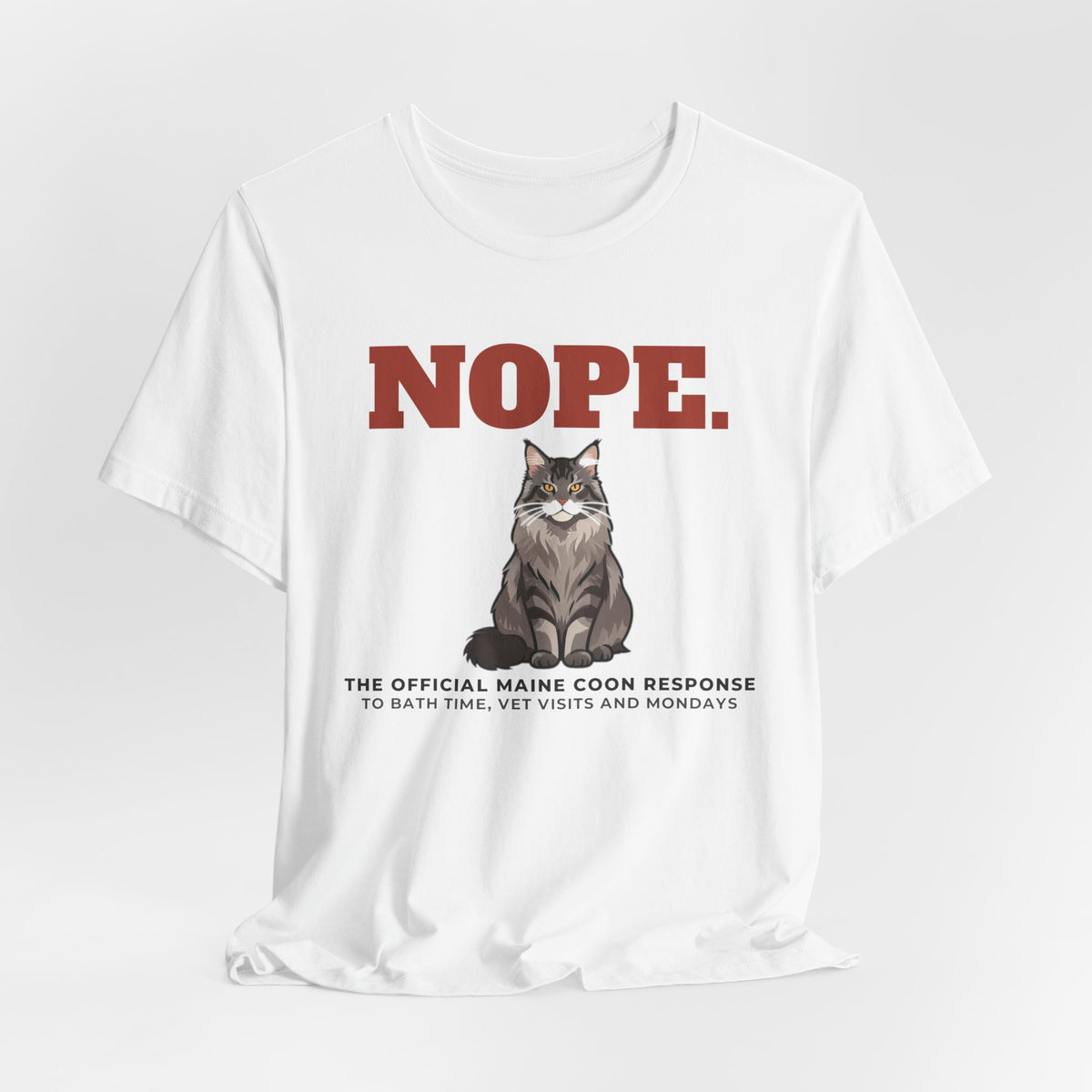 Nope. Funny Maine Coon Tee | Maine Coon Lover Gift