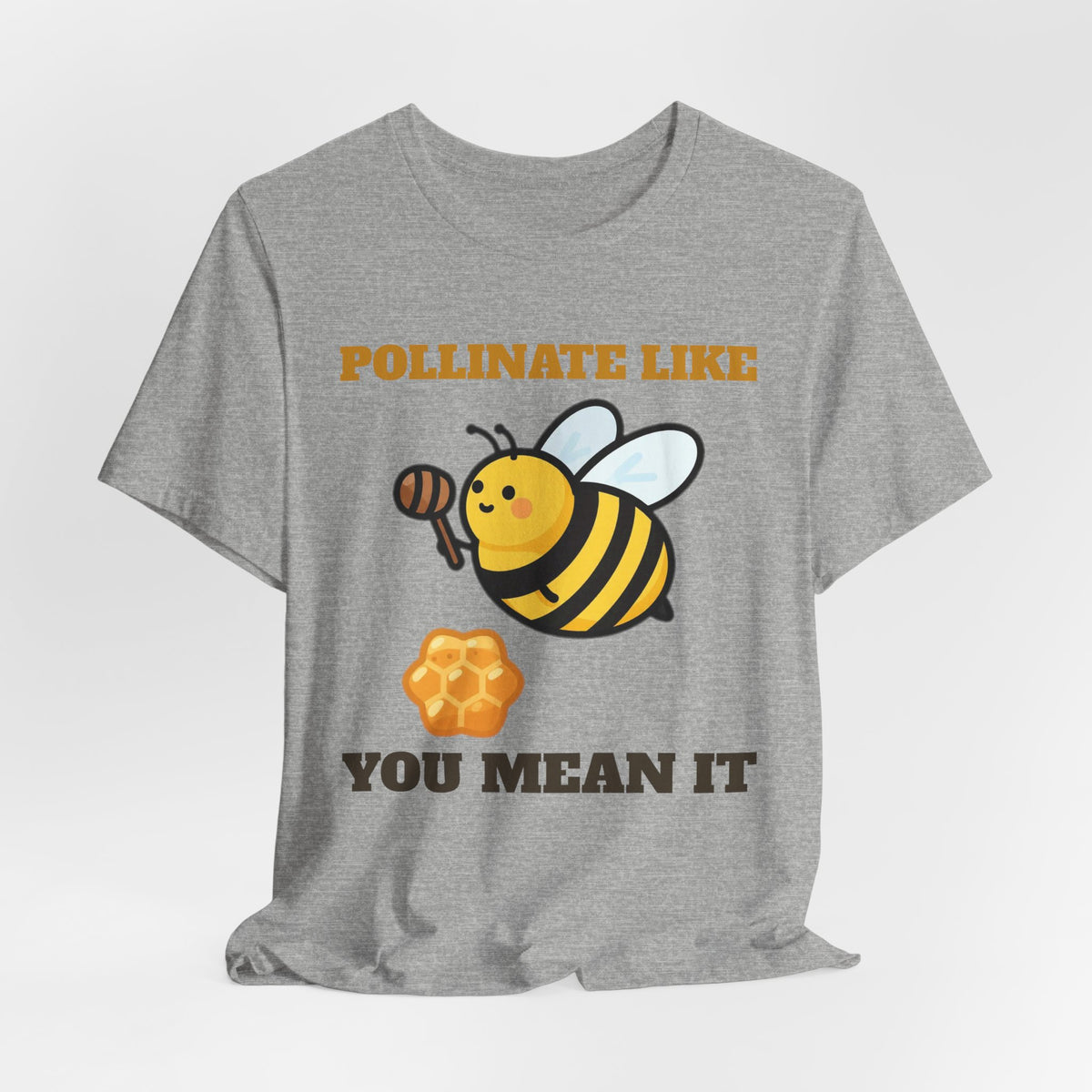 Honey Bee Shirt - Pollinate Like You Mean It Tee | Save the Bees Gift