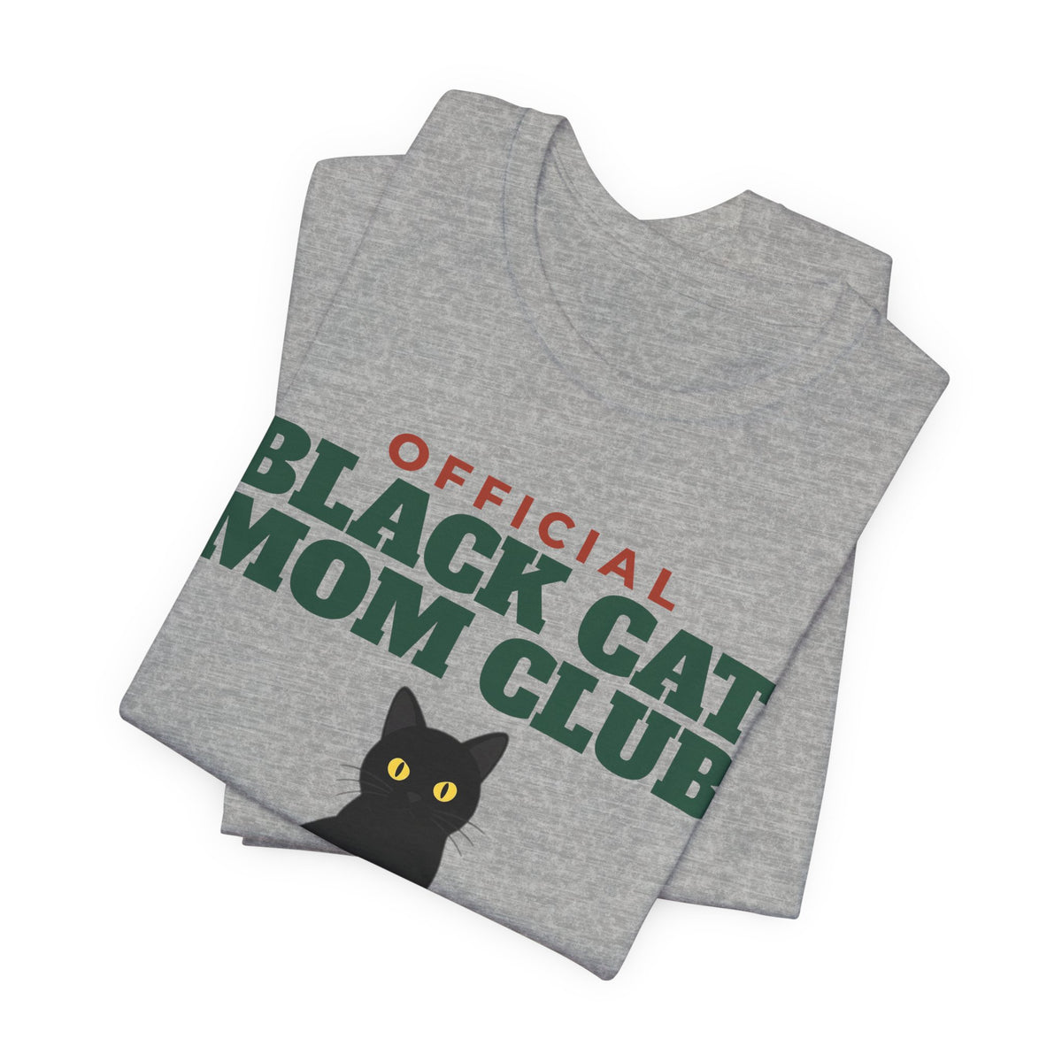 Official Black Cat Mom Club Tee | Black Cat Mom Gift