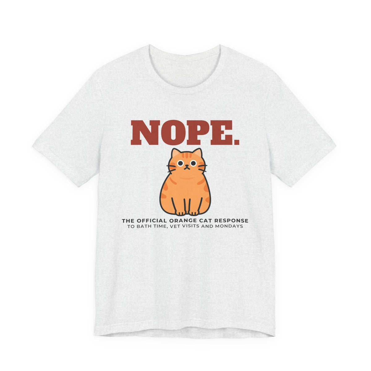 Nope. Funny Orange Cat Tee | Orange Cat Lover Gift