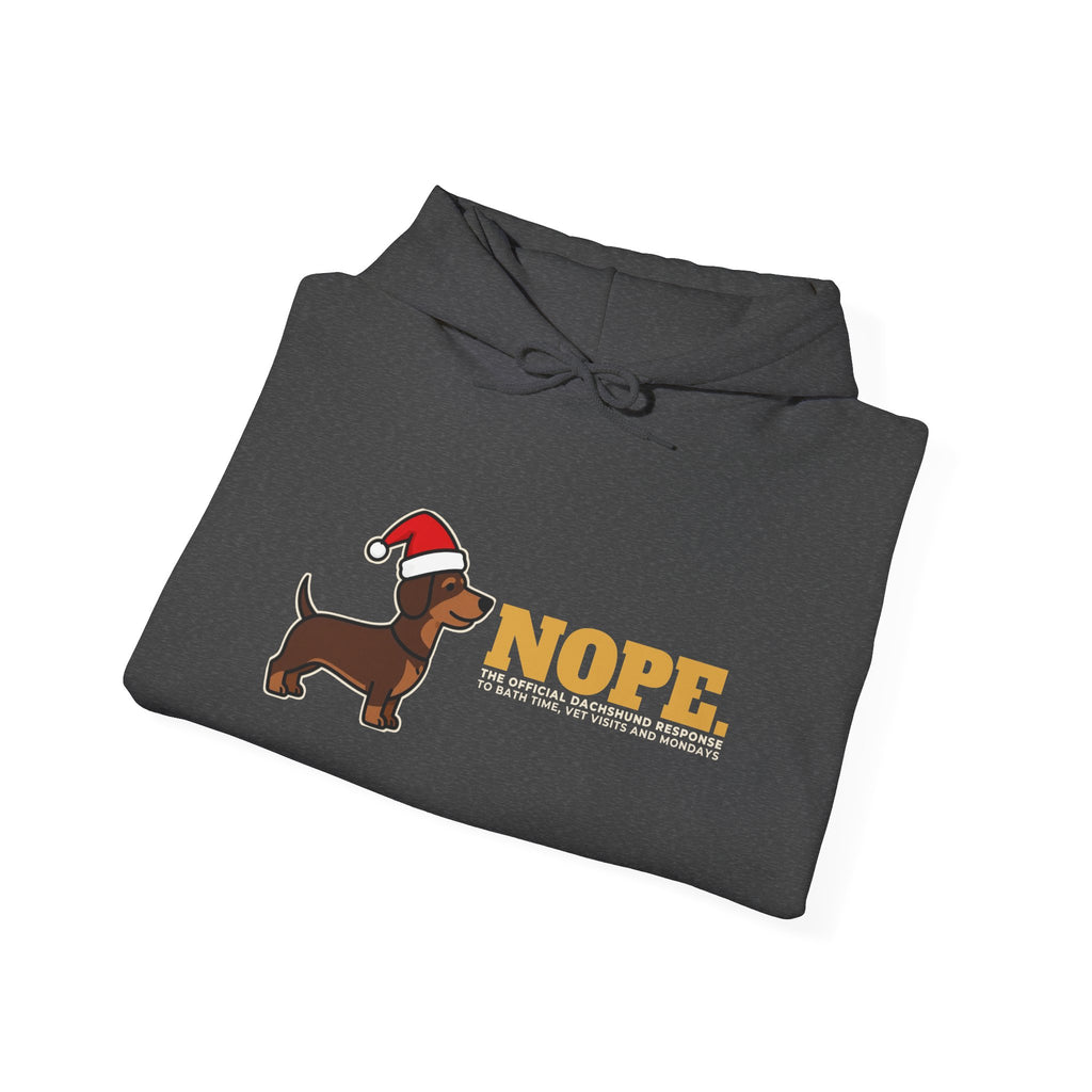 Nope. Funny Dachshund Hoodie | Dachshund Lover Gift