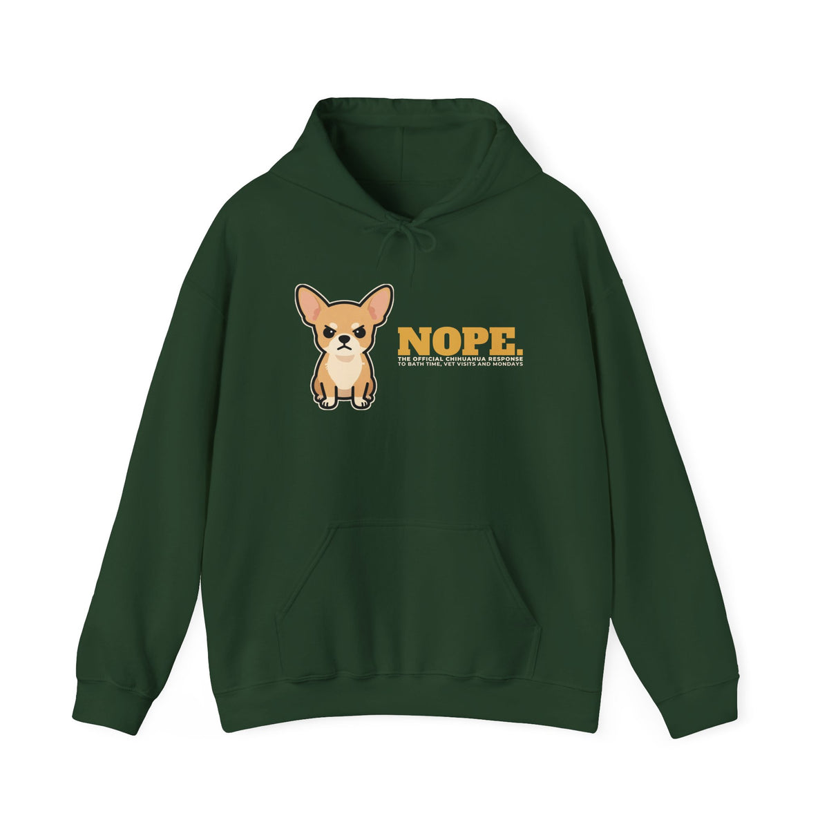 Nope. Funny Chihuahua Hoodie | Chihuahua Lover Gift