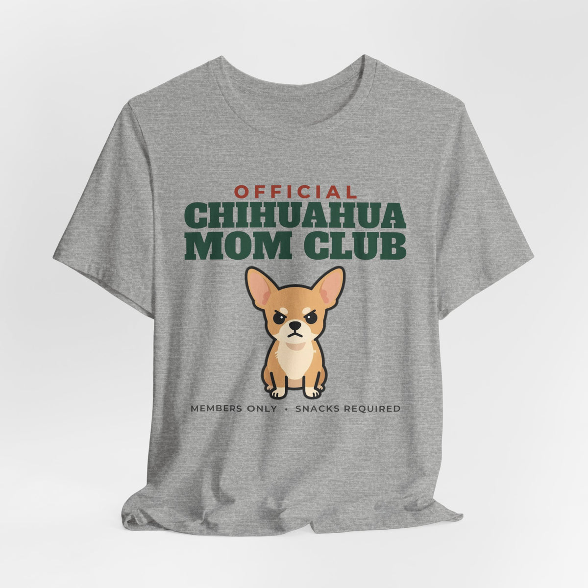 Official Chihuahua Mom Club Tee | Chihuahua Mom Gift