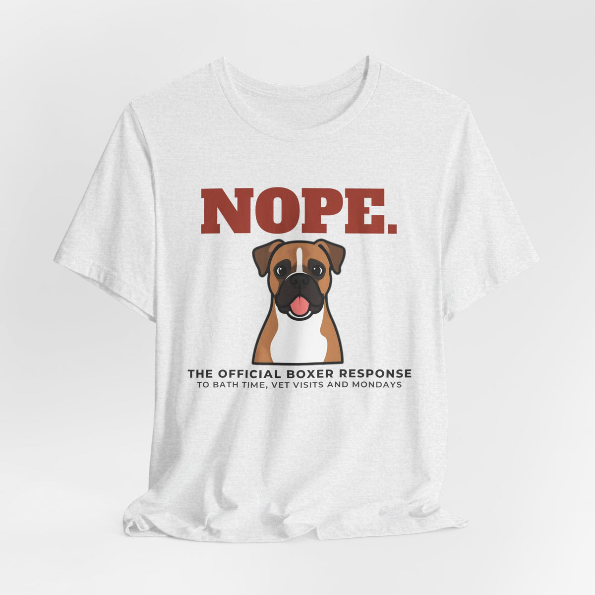 Nope. Funny Boxer Tee | Boxer Lover Gift